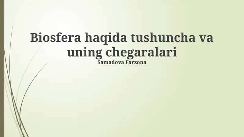 Biosfera haqida tushuncha va uning chegaralari 1