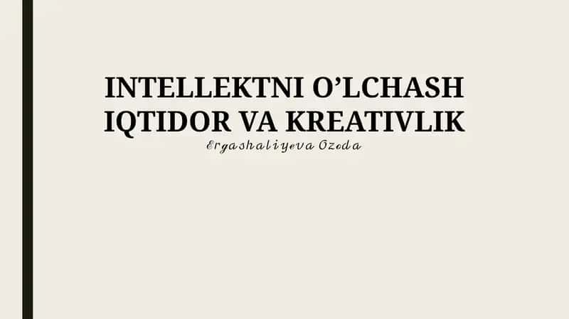 Intellekt va Ijodkorlik O'rtasidagi Bog'liqlik 1