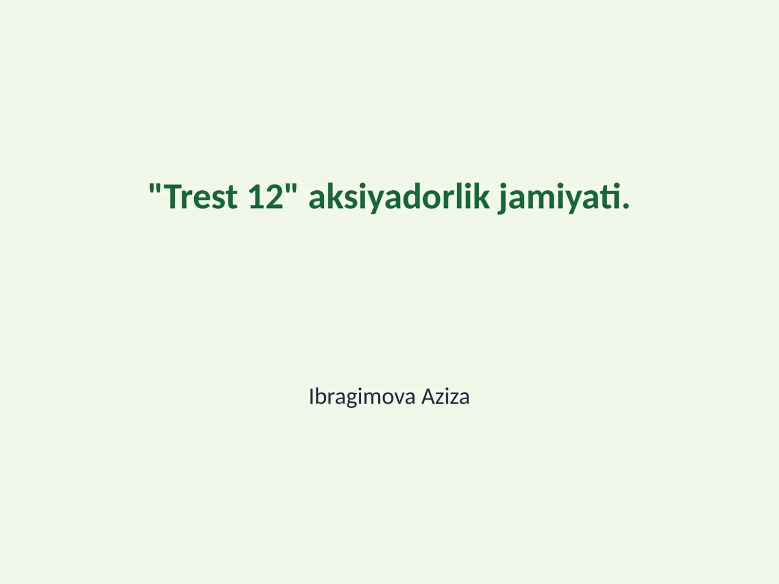 "Trest 12" aksiyadorlik jamiyati 1