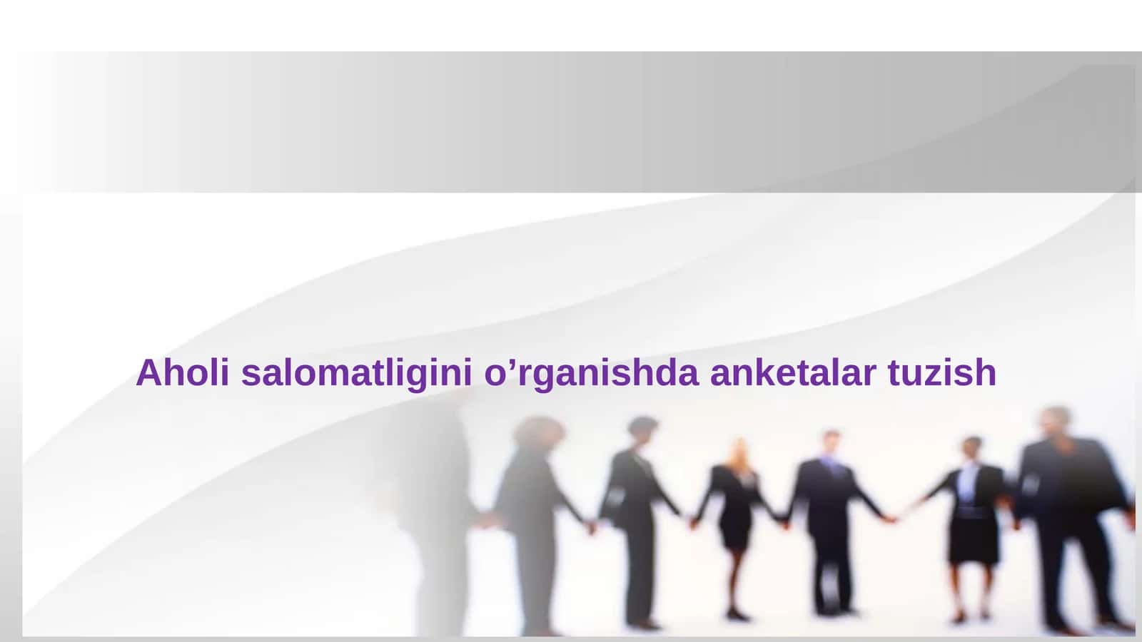 Sog'liqni saqlash sohasida so'rovnomalarni tuzish 1