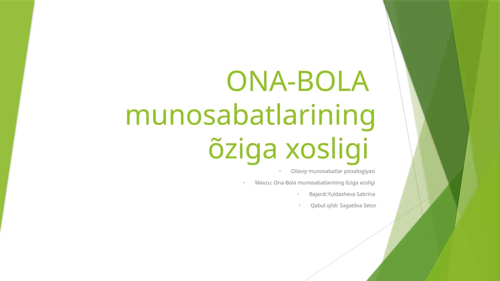 Ona-Bola munosabatlarining õziga xosligi 1