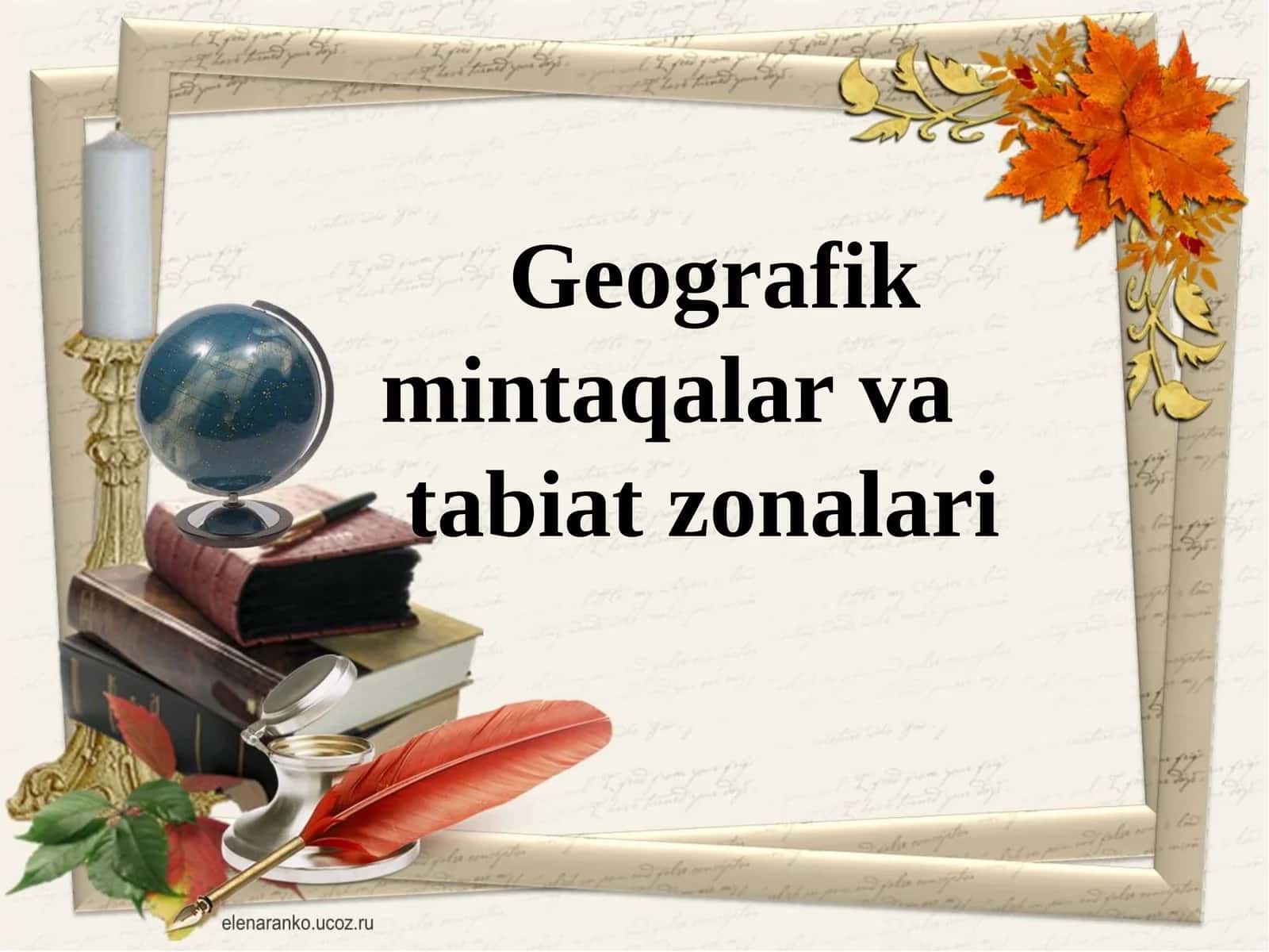 Geografik mintaqalar va tabiat zonalari 1