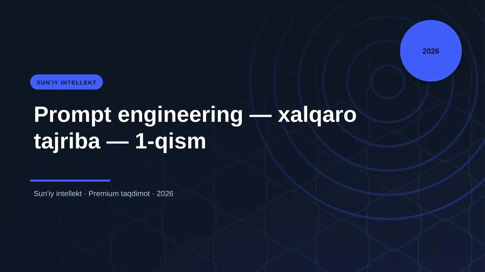 Prompt engineering — xalqaro tajriba — 1-qism 1