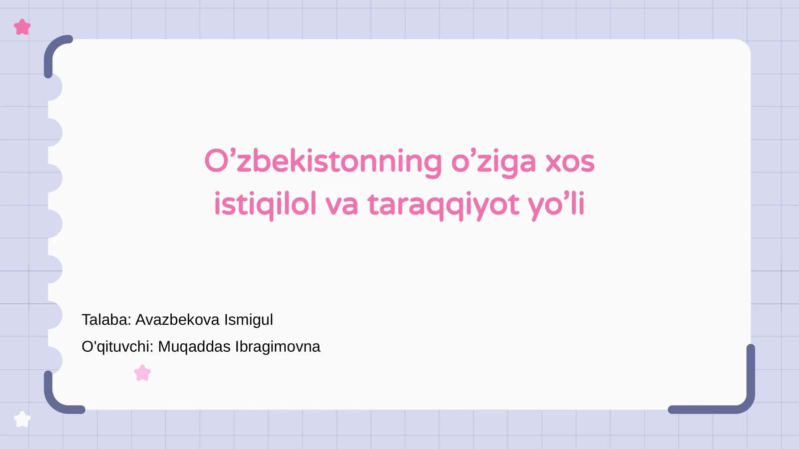O'zbekistonning o'ziga xos istiqilol va taraqqiyot yo'li 1