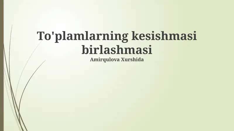 To'plamlarning kesishmasi birlashmasi 1