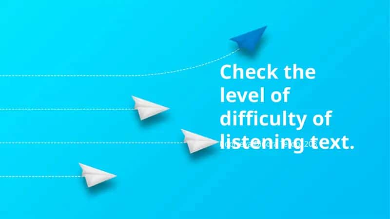 Listening Text Difficulty Assessment 1