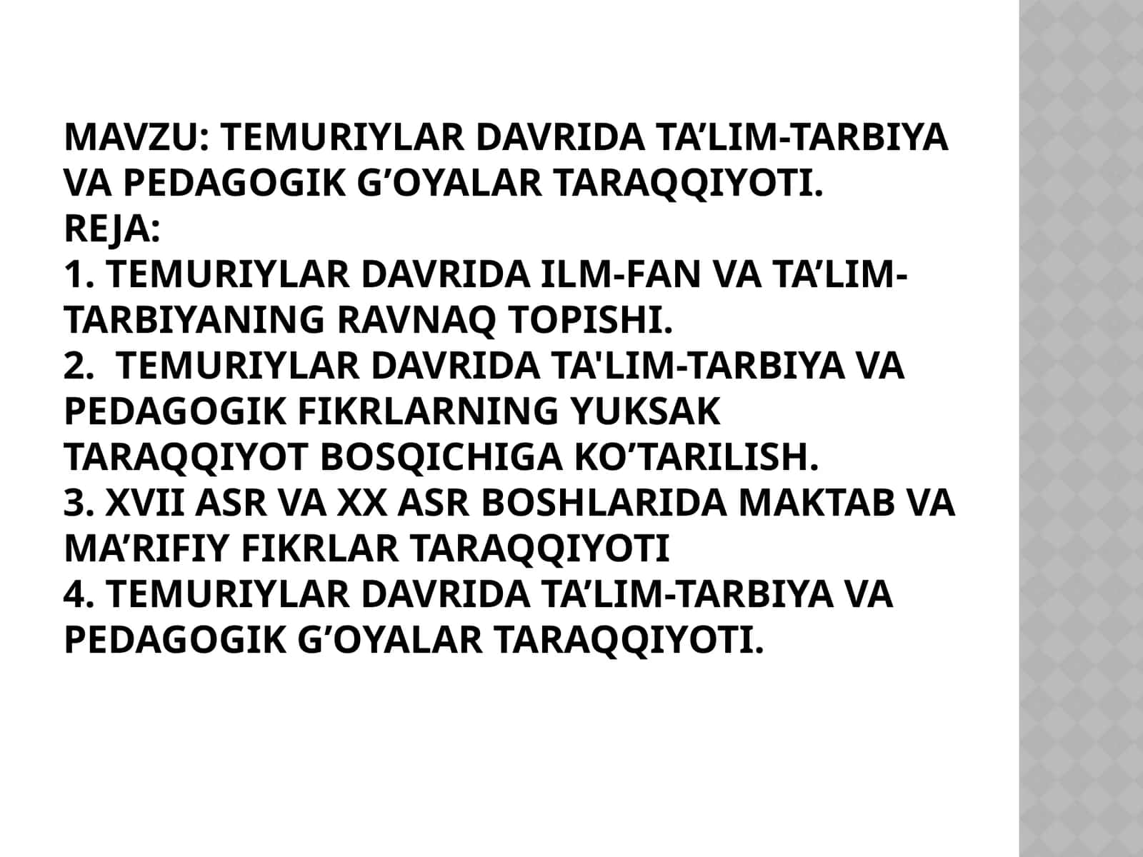 Temuriylar davrida ta’lim-tarbiya va pedagogik g’oyalari taraqqiyoti 1