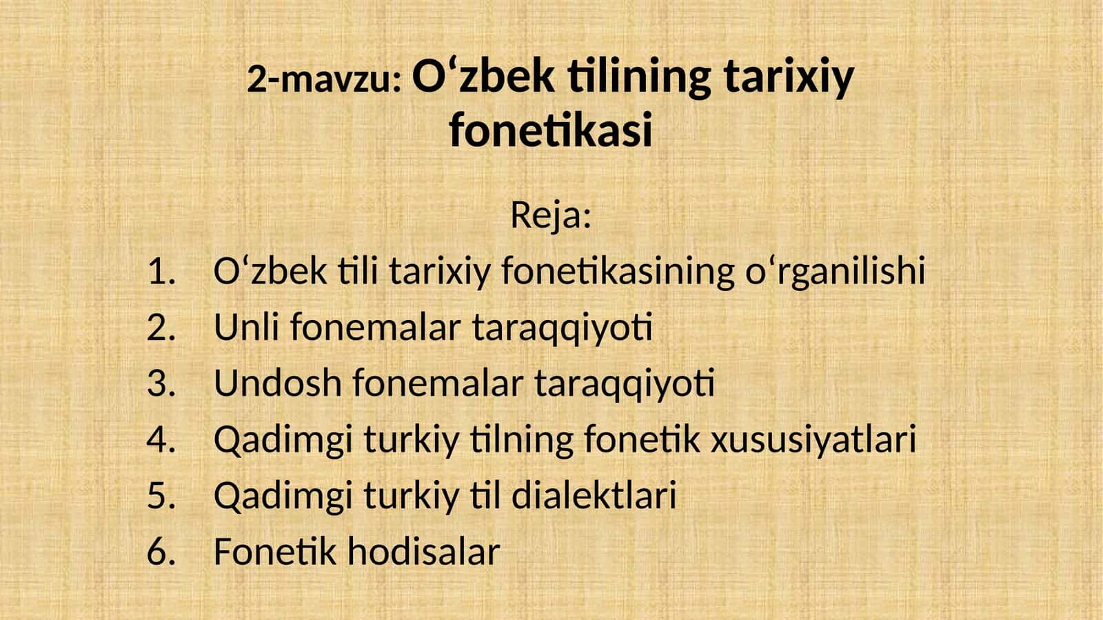 O‘zbek tilining tarixiyfonetikasi 1