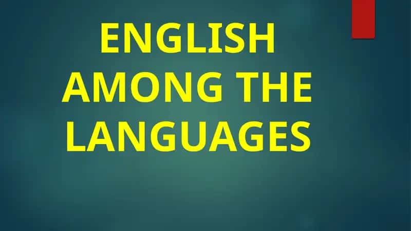 ENGLISH AMONG THE LANGUAGES 1