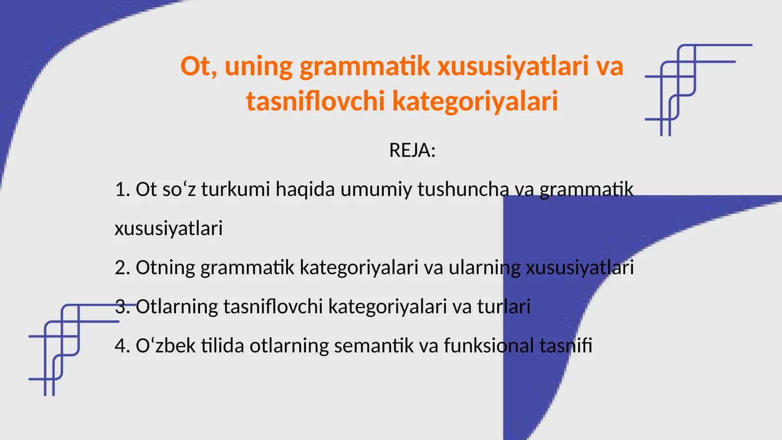 Ot, uning grammatik xususiyatlari va tasniflovchi kategoriyalari 1