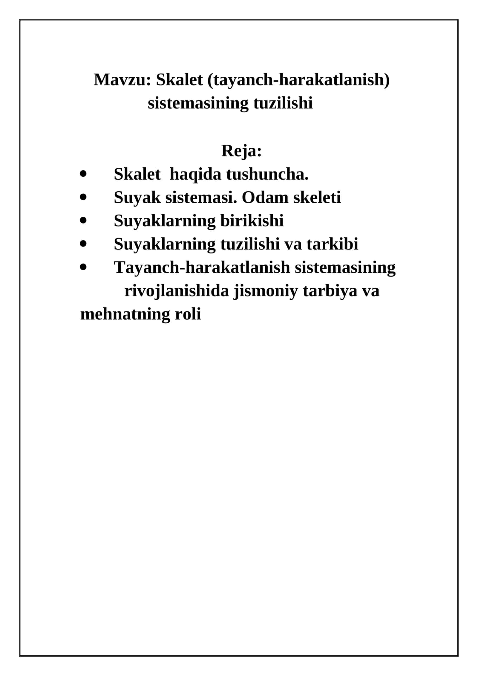 Skelet (tayanch-harakatlanish) sistemasining tuzilishi 1