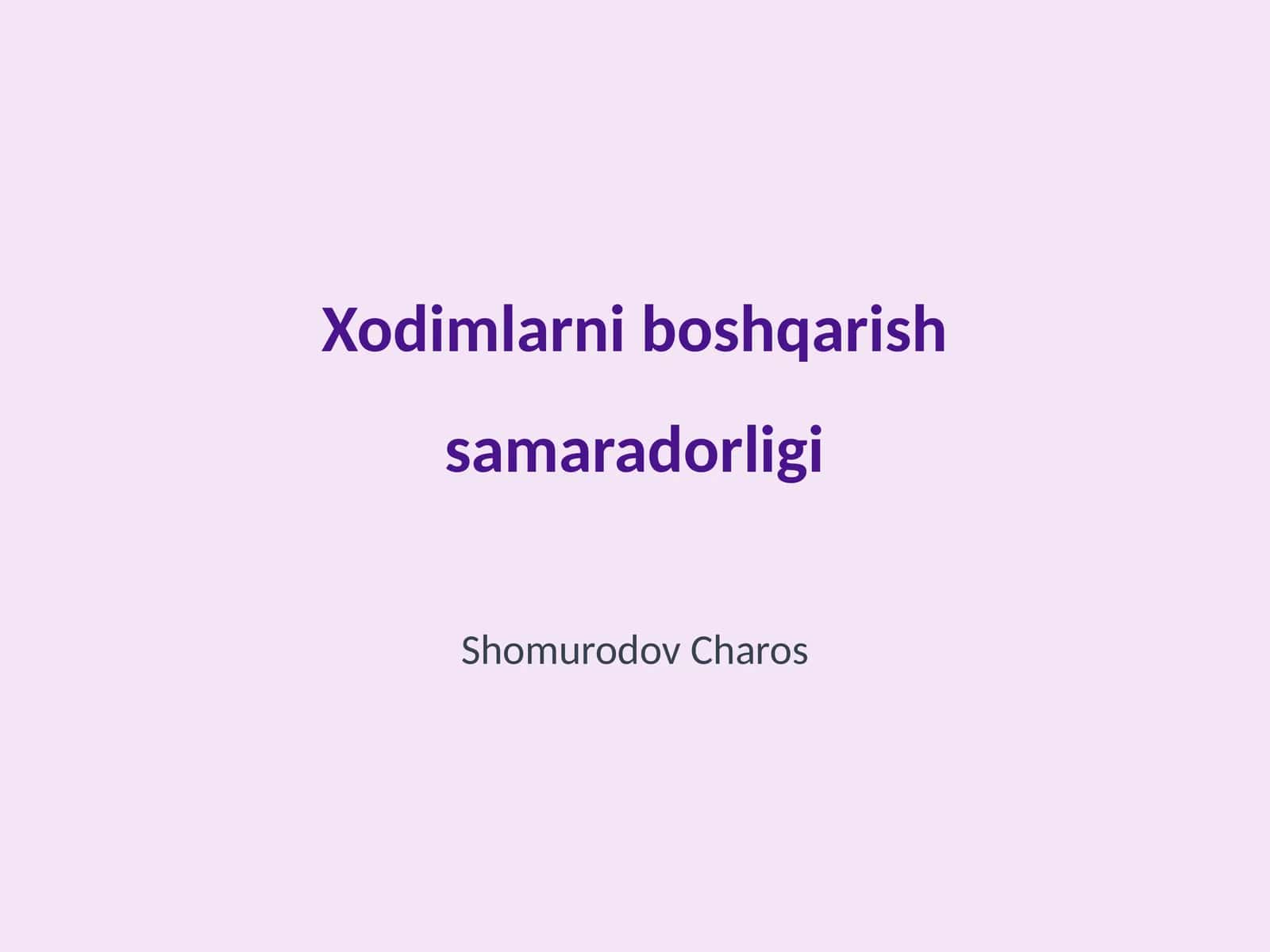 Xodimlarni boshqarish samaradorligi 1