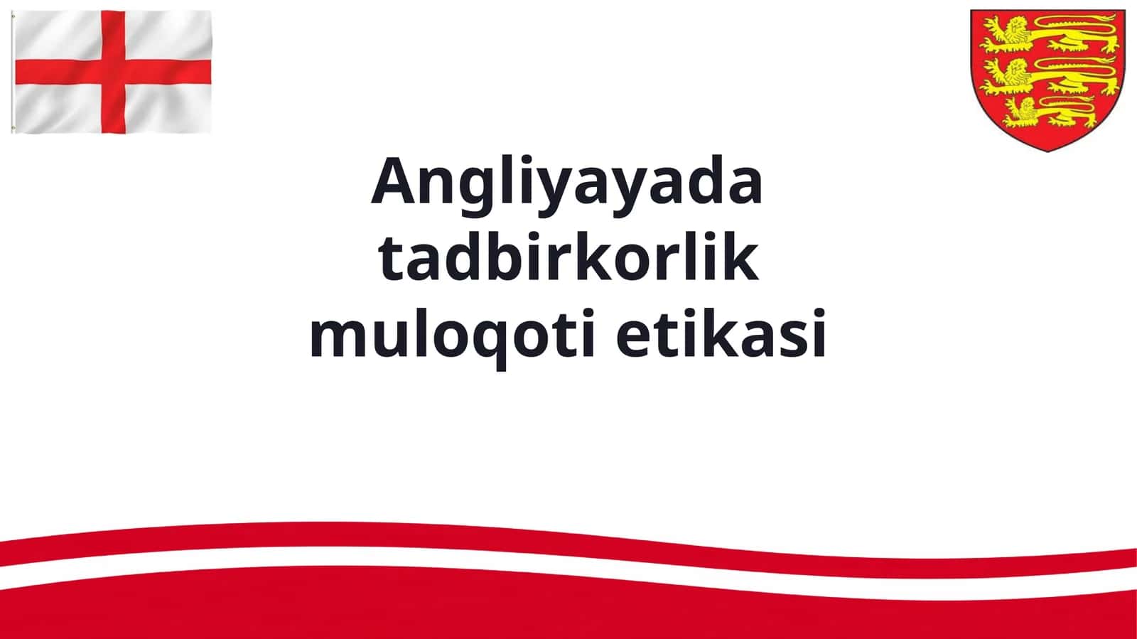 Angliyayada tadbirkorlik muloqoti etikasi 1