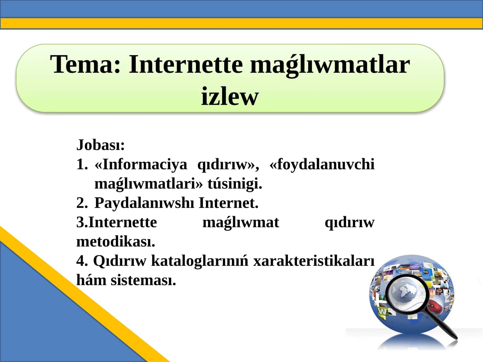 Internette maǵlıwmatlar izlew 1