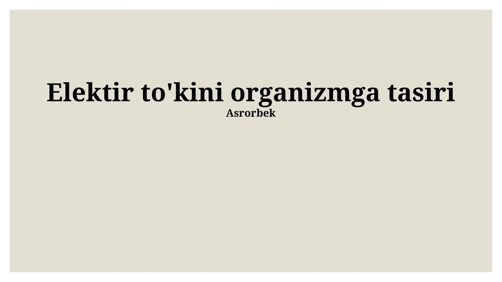 Elektir to'kini organizmga tasiri 1