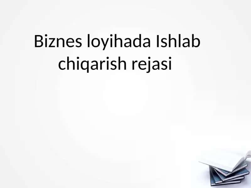 Ishlabchiqarish rejasi 1