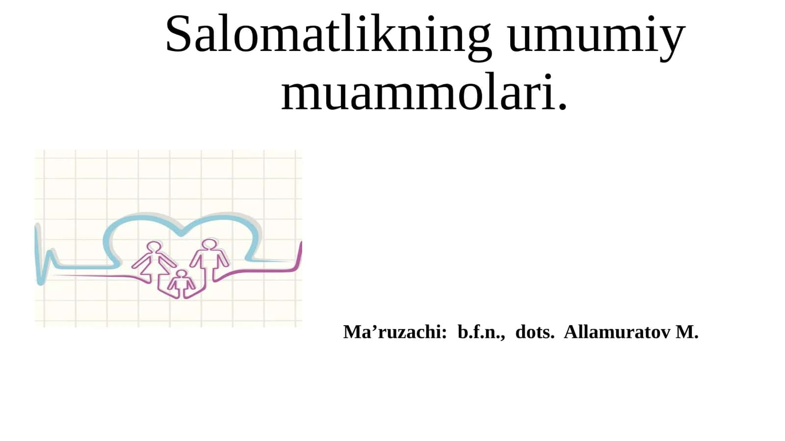 Salomatlikning umumiy muammolari 1