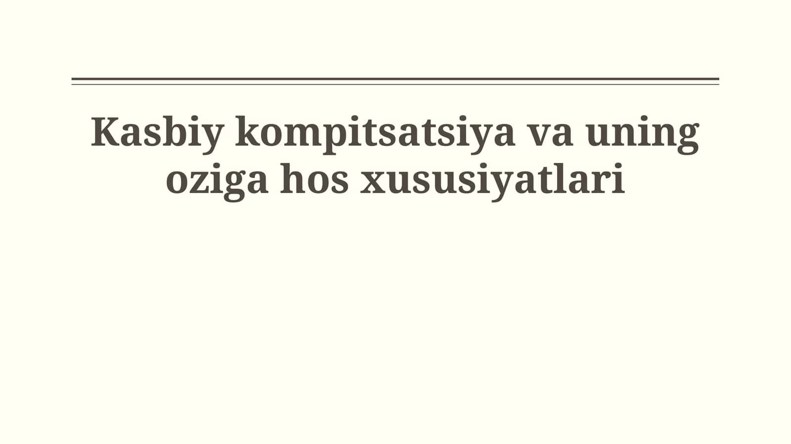 Kasbiy kompitsatsiya va uning oziga hos xususiyatlari 1