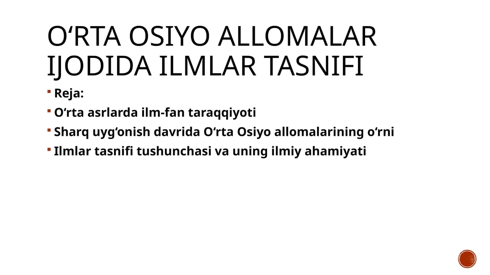 O‘rta Osiyo allomalar ijodida ilmlar tasnifi 1