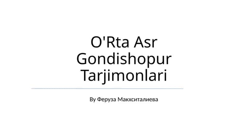 O'Rta Asr Gondishopur Tarjimonlari 1