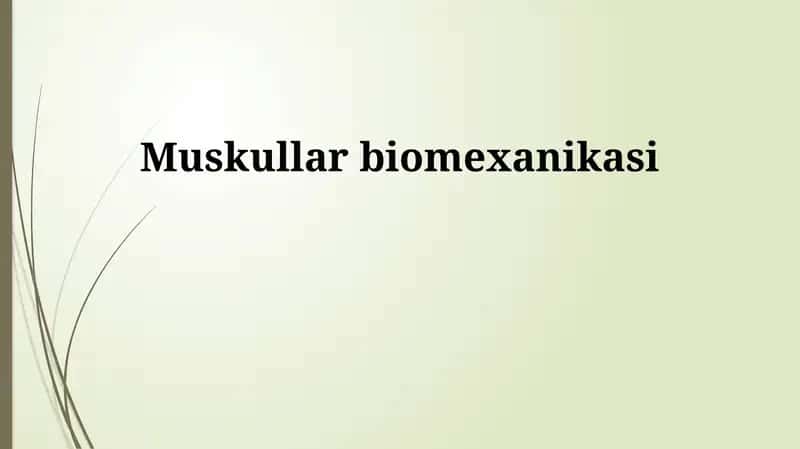 Mushak Biomekanikasi 1