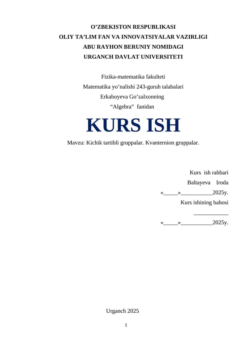 Kichik tartibli gruppalar. Kvanternion gruppalar. 1