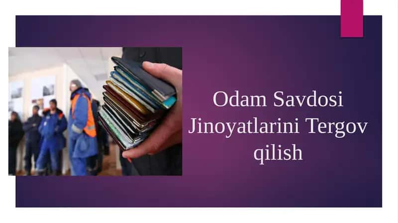 Odam Savdosi Jinoyatlari(Tergovqilish) 1