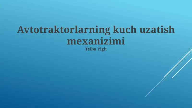 Avtotraktorlarning kuch uzatish mexanizimi 1