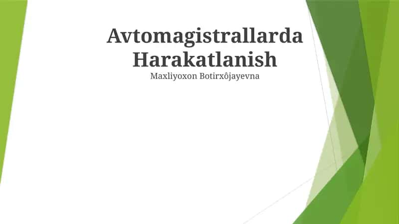 Avtomagistrallarda Harakatlanish 1