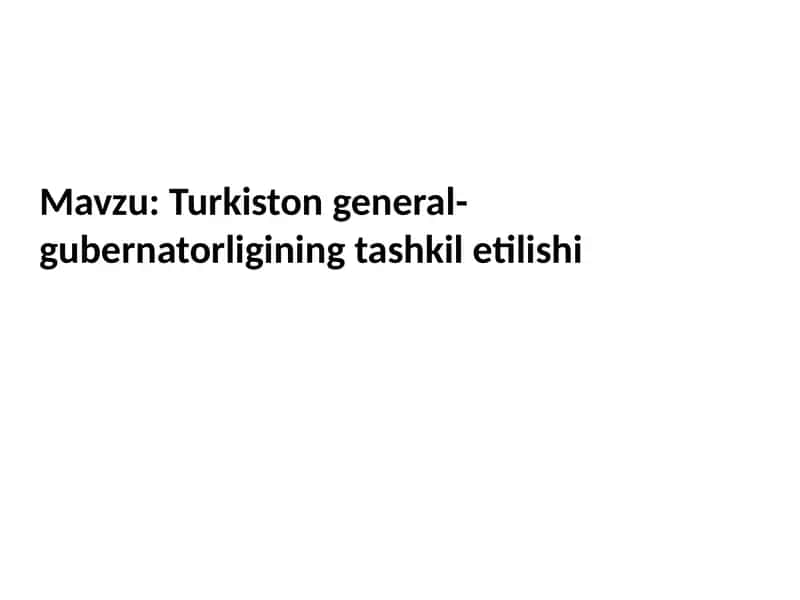 Turkiston general-gubernatorligining tashkil etilishi 1