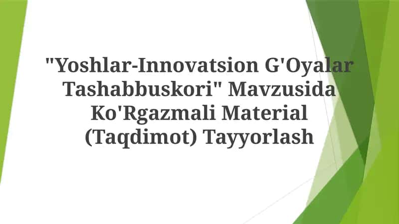 Yoshlar-Innovatsion G'Oyalar Tashabbuskori 1