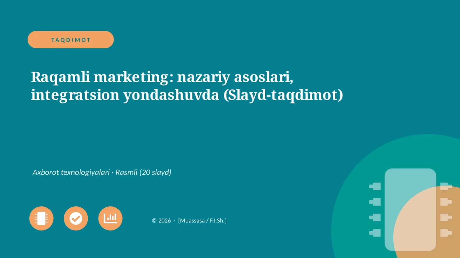 Raqamli marketing: nazariy asoslari, integratsion yondashuvda (Slayd-taqdimot) 1