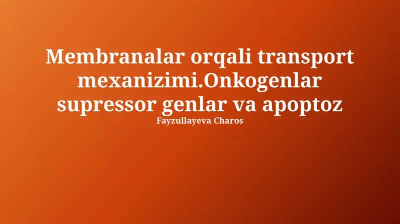 Membrana transporti mexanizmlari 1