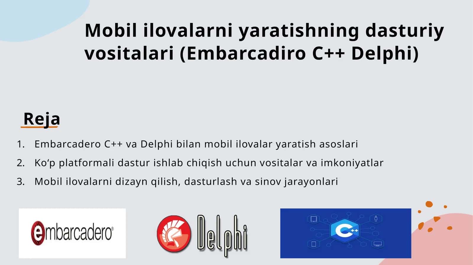 Mobil ilovalarni yaratishning dasturiy va vositalari (Embarcadero C++ Delphi) 1