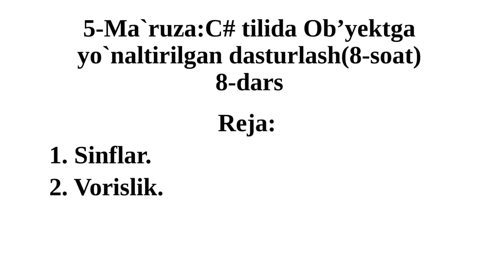 C#tilida Ob’yektga yo`naltirilgan dasturlash 1