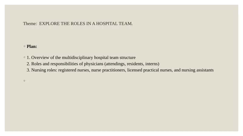 Roles in a Hospital Team 1