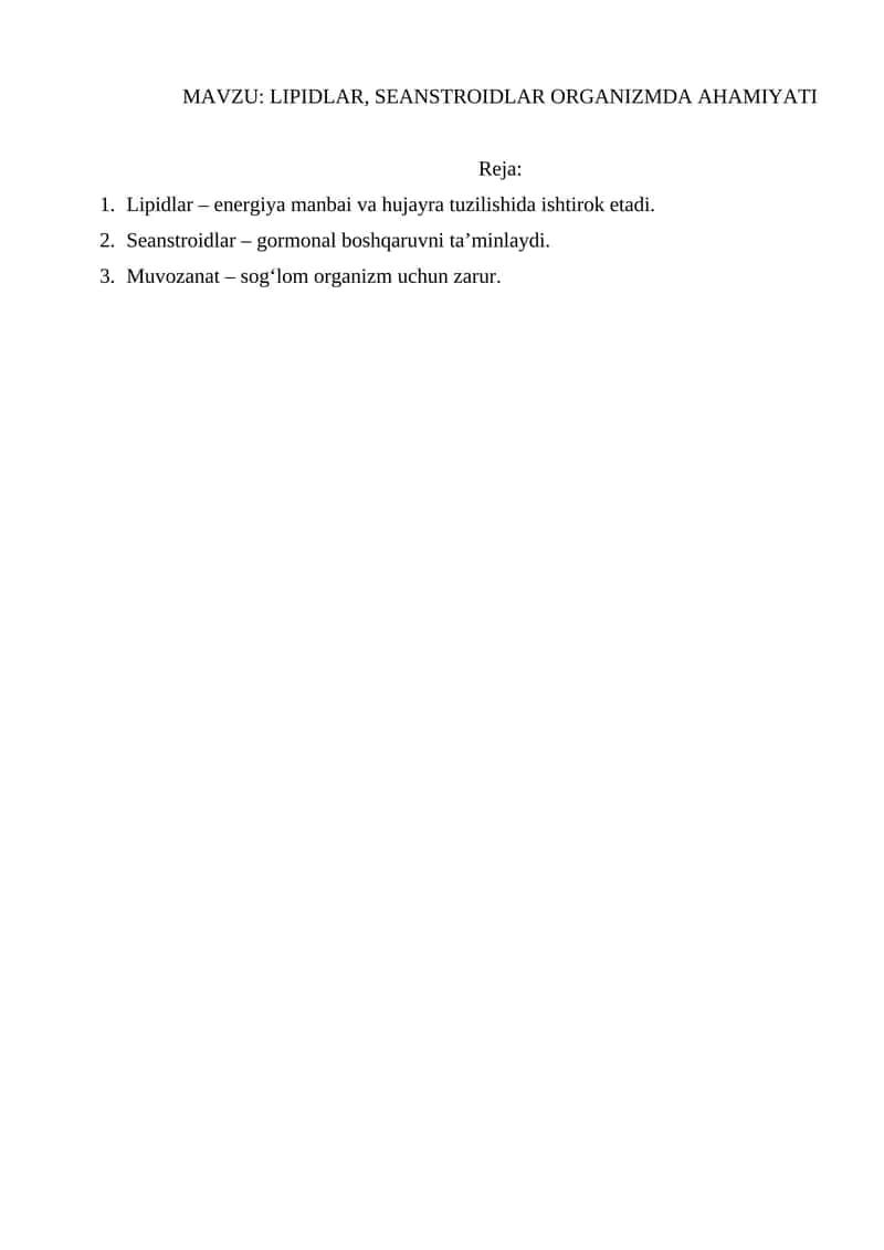 LIPIDLAR, SEANSTROIDLAR ORGANIZMDA AHAMIYATI 1