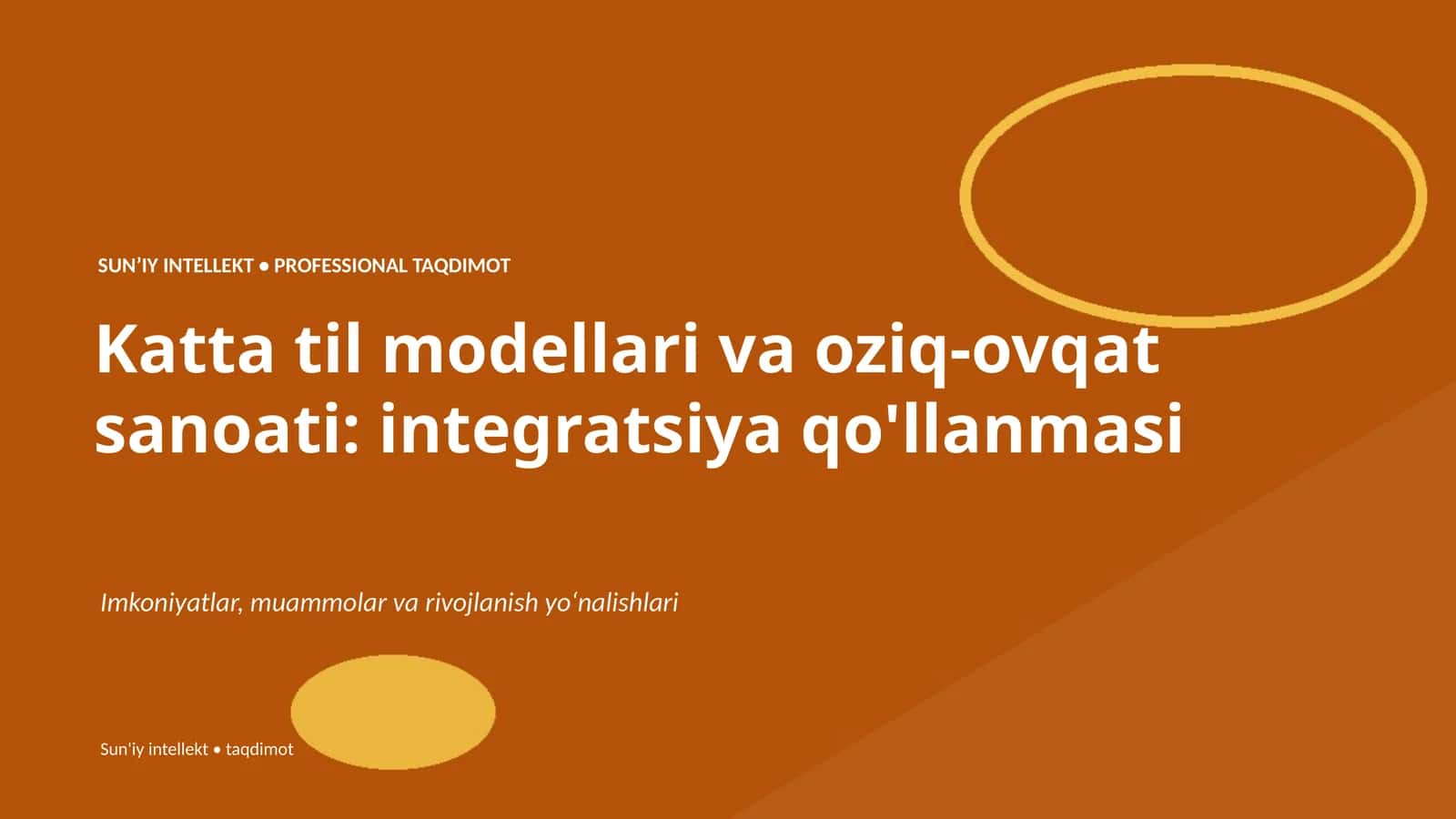 Katta til modellari va oziq-ovqat sanoati: integratsiya qo'llanmasi 1