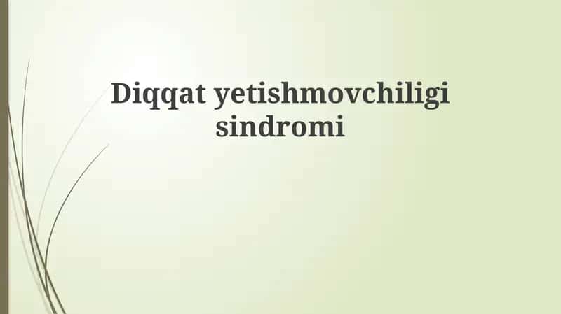 Diqqat yetishmasligi sindromi 1