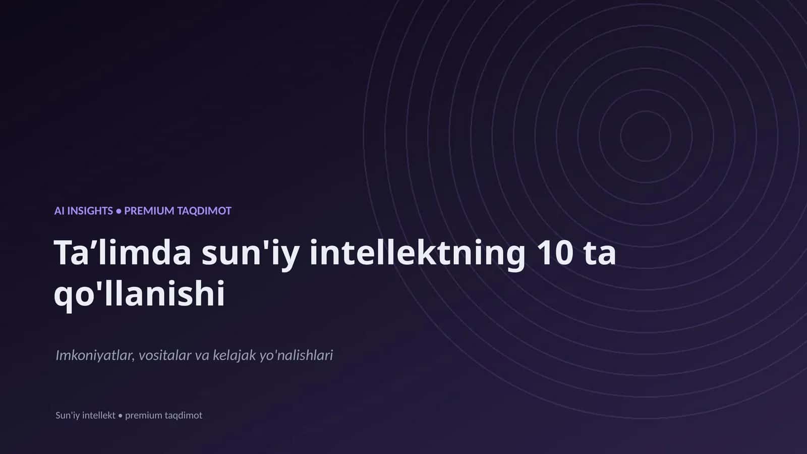 AI INSIGHTS • PREMIUM TAQDIMOT 1