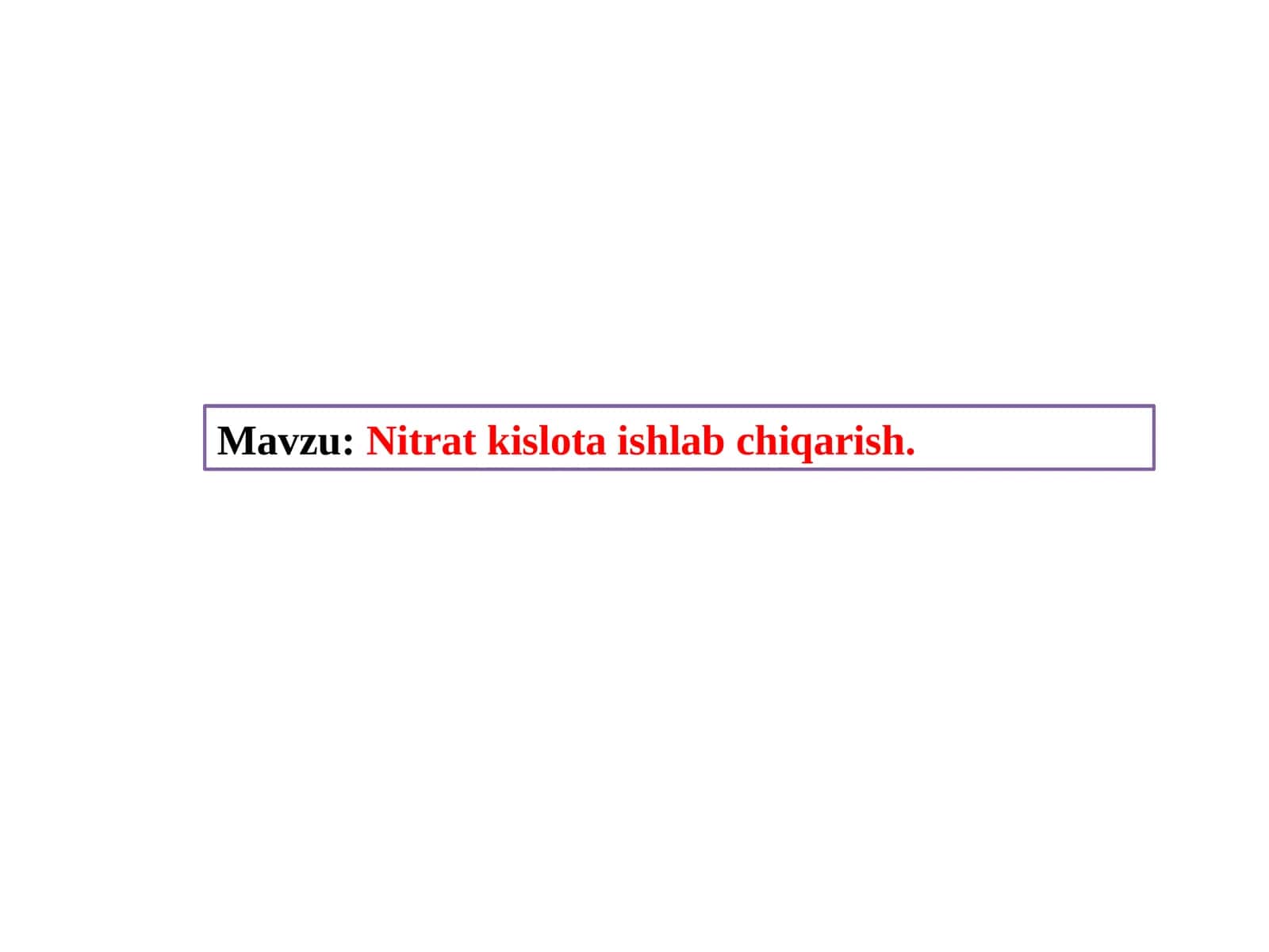 Nitrat kislota ishlab chiqarish 1