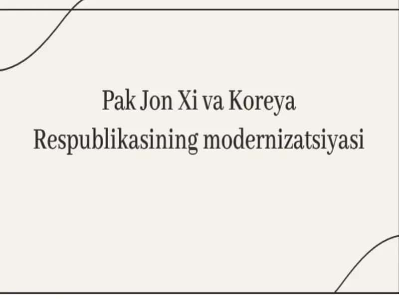 Pak Jon Xi va Koreya Respublikasining modernizatsiyasi 1