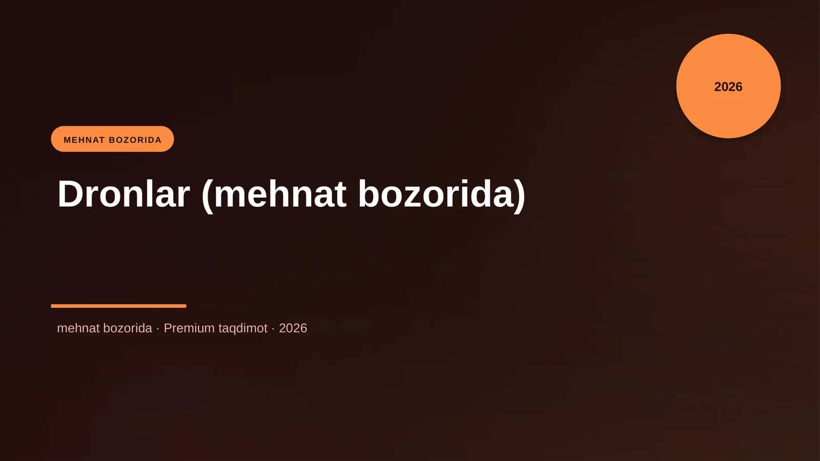 Dronlar (mehnat bozorida) 1