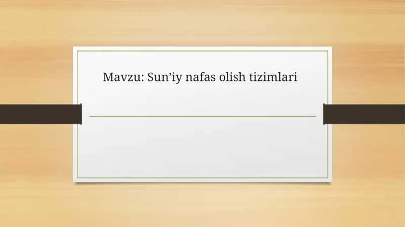 O'pkaning sun'iy ventilyatsiyasi 1