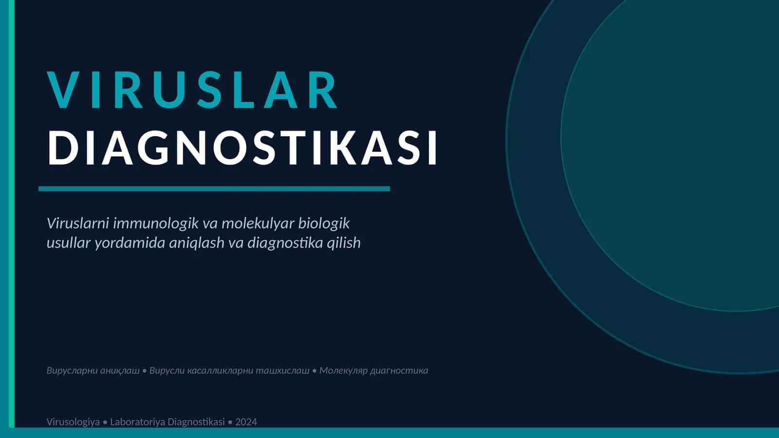 VIRUSLAR DIAGNOSTIKASI 1