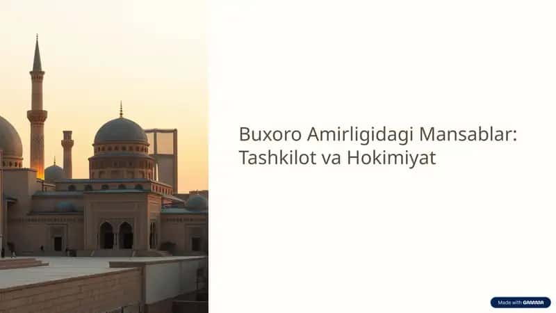 Buxoro Amirligidagi Mansablar: Tashkilot va Hokimiyat 1