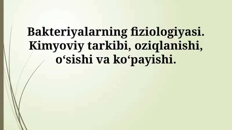 Bakteriyalarning Fiziologiyasi 1