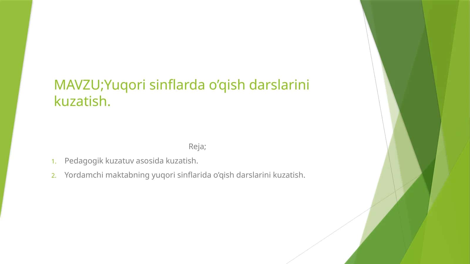 Yuqorisinflardao’qishdarslarinikuzatish 1