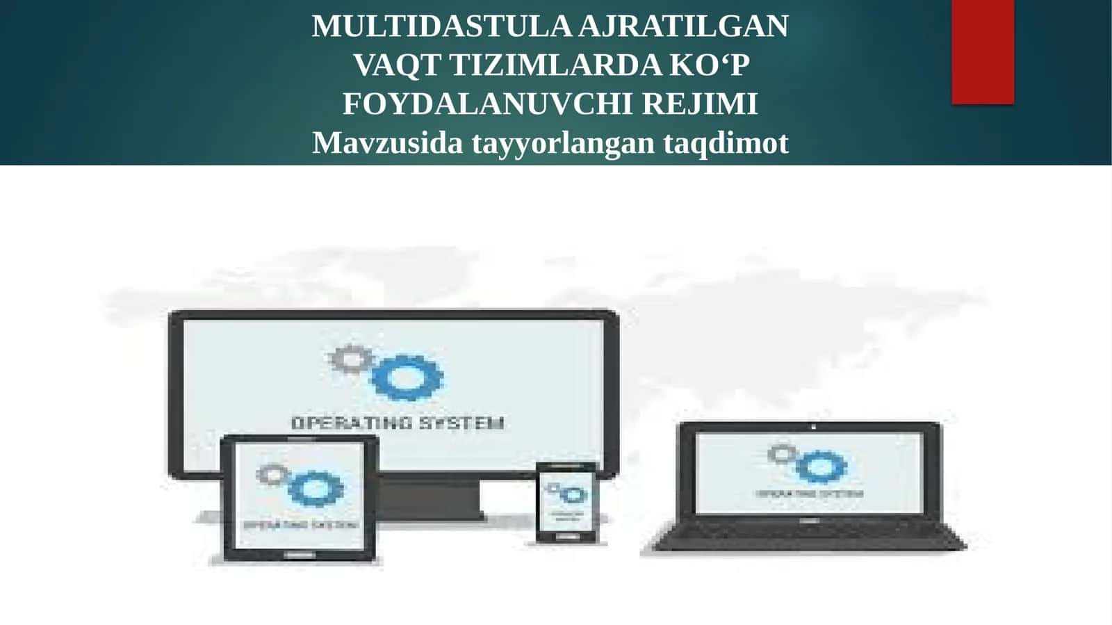 MULTIDASTULA AJRATILGAN VAQT TIZIMLARDAKOʻPFOYDALANUVCHIREJIMI 1
