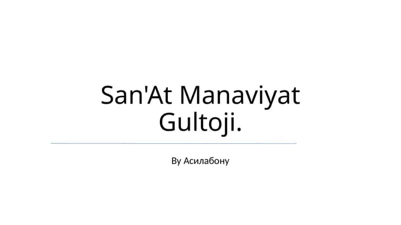 San'at Manaviyat Gultoji 1